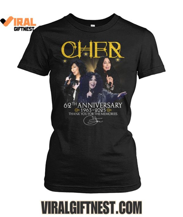 Cher 62nd Anniversary 1963-2025 Thank You For The Memories Limited Edition Shirts