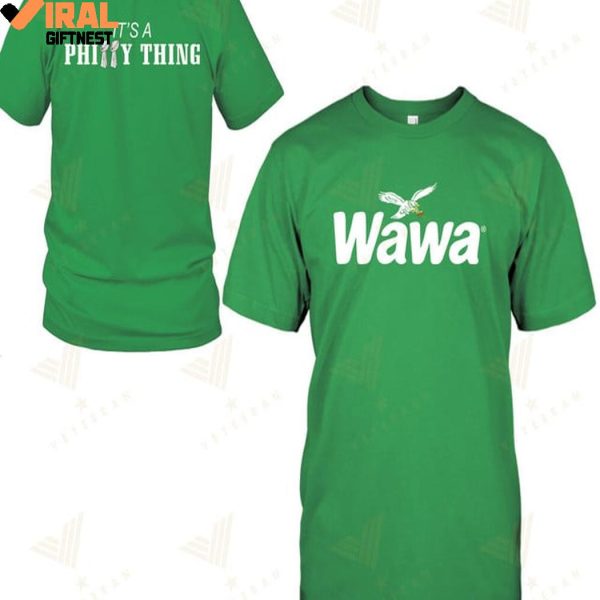 Philadelphia Eagles Champions Wawa, It’s A Philly Thing Shirts