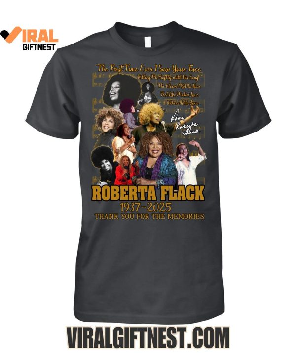 Roberta Flack 1937-2025 Thank You For The Memories Limited Edition T-Shirts