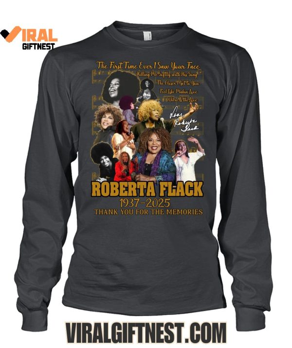 Roberta Flack 1937-2025 Thank You For The Memories Limited Edition T-Shirts