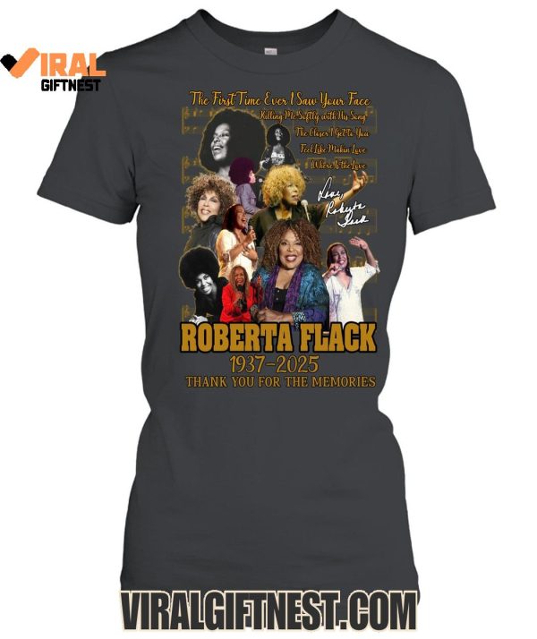 Roberta Flack 1937-2025 Thank You For The Memories Limited Edition T-Shirts