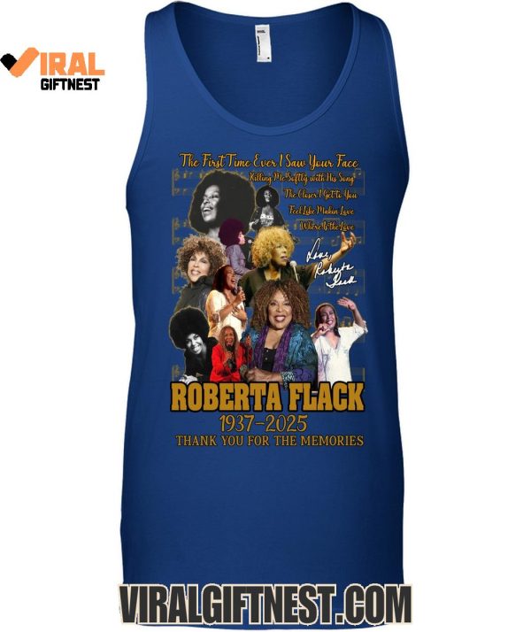 Roberta Flack 1937-2025 Thank You For The Memories Limited Edition T-Shirts