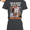 The Greatest Of All Time Diana Taurasi Limited Edition Shirts