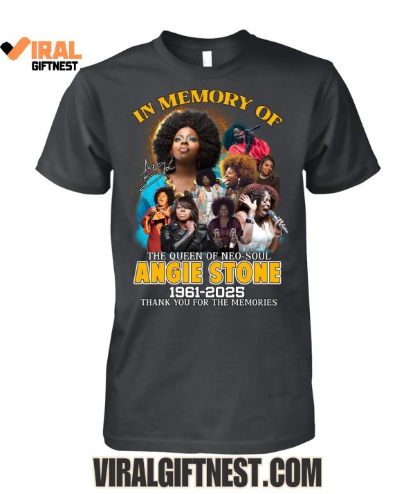 2025 In Memory Of The Queen Of Neo-Soul Angie Stone 2025 Thank You For The Memories Limited Edition Shirts