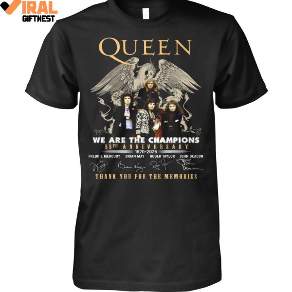 2025 Queen We Are The Champions 55th Anniversary 1970-2025 Thank You For The Memories Limited Edition Shirts