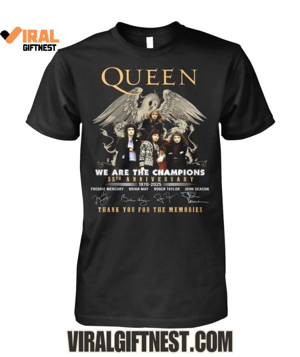 2025 Queen We Are The Champions 55th Anniversary 1970-2025 Thank You For The Memories Limited Edition Shirts