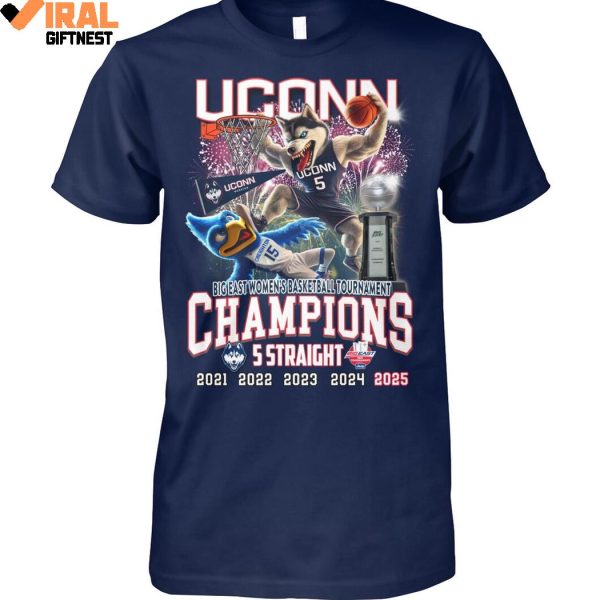 2025 UConn Huskies Big East Women’s Basketball Tournament Champions “5 Straight” Limited Edition Shirts