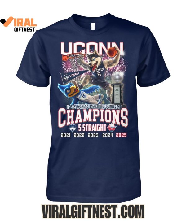 2025 UConn Huskies Big East Women’s Basketball Tournament Champions “5 Straight” Limited Edition Shirts