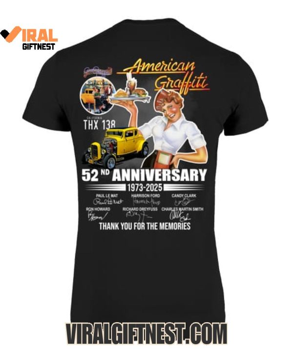 American Graffiti 52nd Anniversary 1973-2025 Thank You For The Memories Limited Edition Shirts