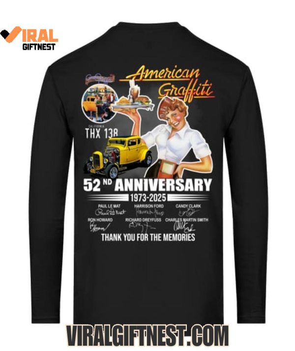 American Graffiti 52nd Anniversary 1973-2025 Thank You For The Memories Limited Edition Shirts