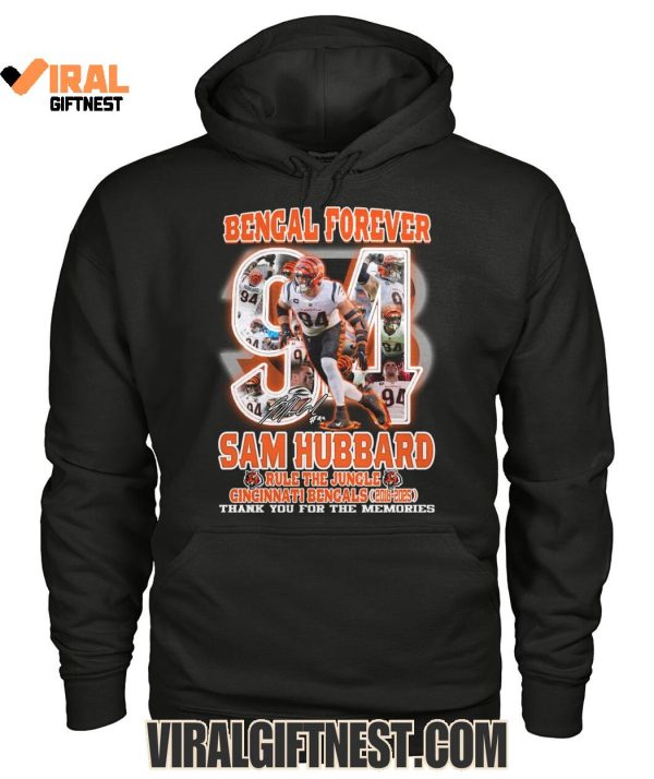 Bengal Forever Sam Hubbard x Cincinnati Bengals Thank You For The Memories Shirts