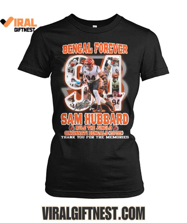 Bengal Forever Sam Hubbard x Cincinnati Bengals Thank You For The Memories Shirts