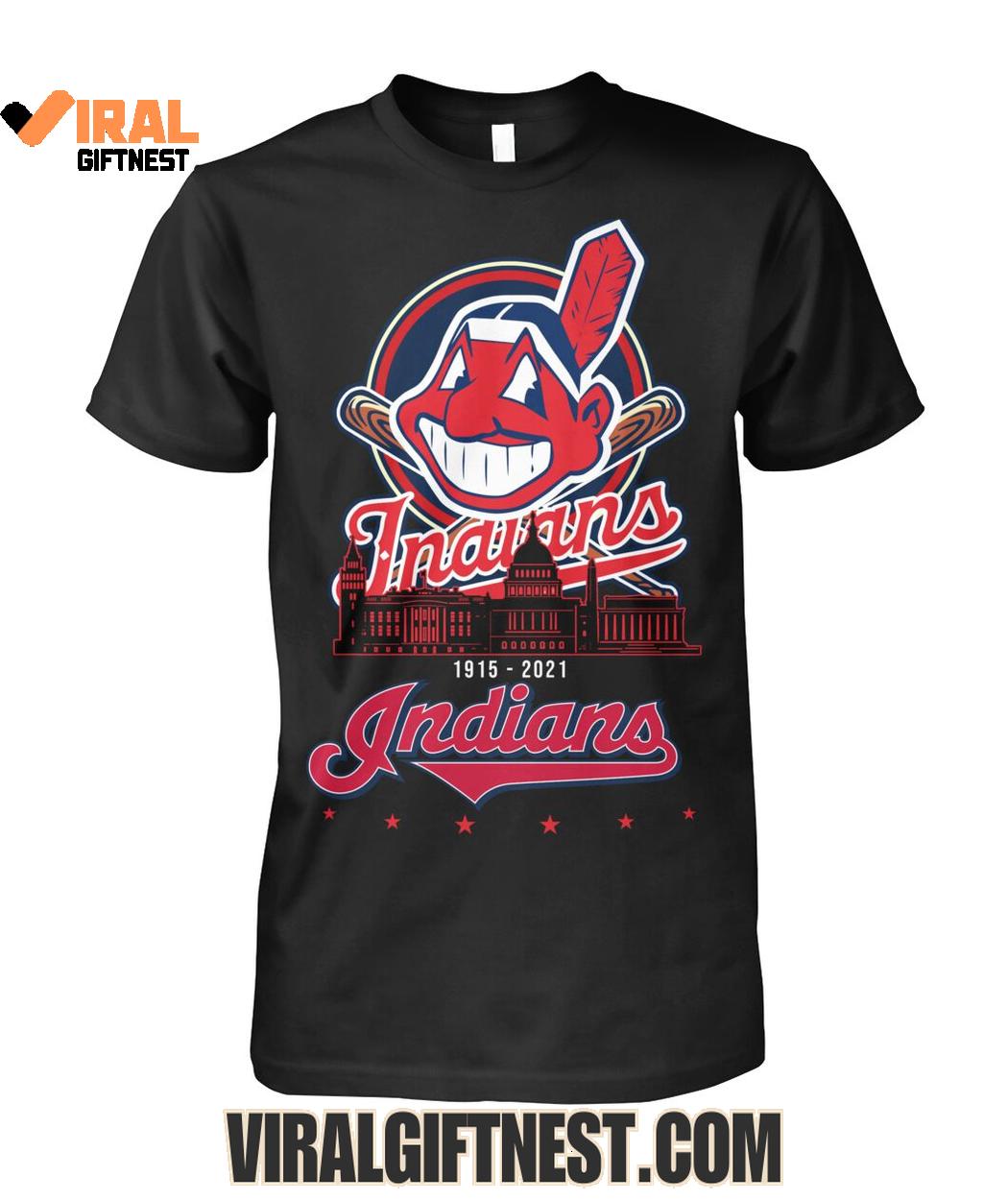 Cleveland Indians 1915-2021 Limited Edition Shirts Cleveland Indians 1915-2021 Limited Edition Shirts