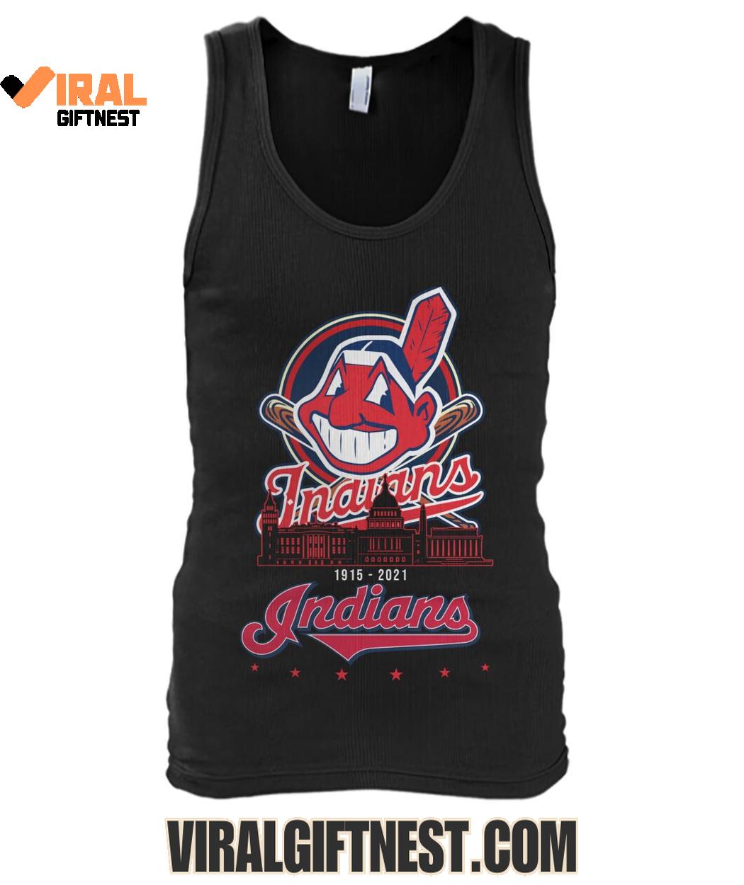 Cleveland Indians 1915-2021 Limited Edition Shirts Cleveland Indians 1915-2021 Limited Edition Shirts