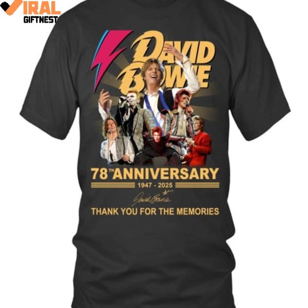 David Bowie 78th Anniversary 1947-2025 Thank You For The Memories Shirts