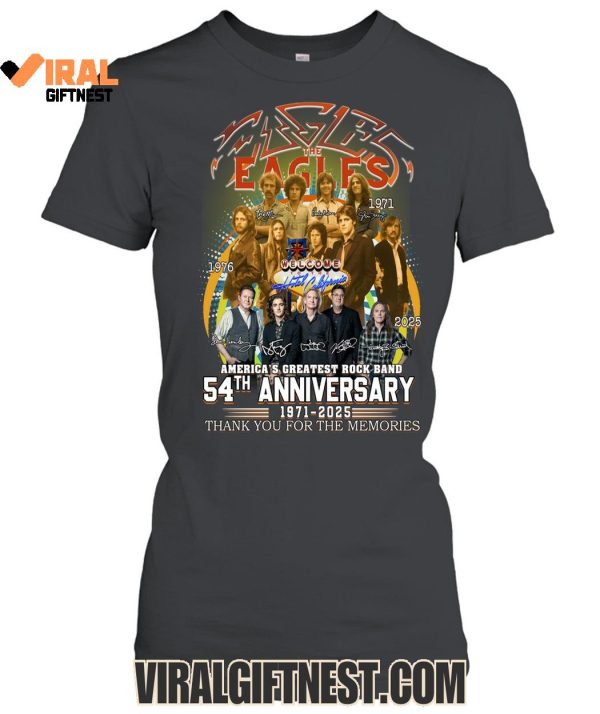 Eagles Rock Band 54th Anniversary 1971-2025 Thank You For The Memories Limited Edition Shirts