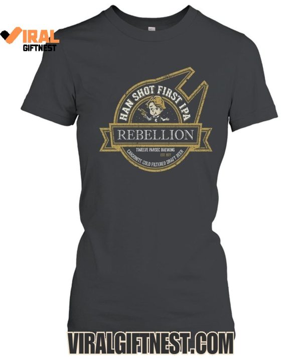 Han Shot First IPA Rebellion Limited Edition Shirts