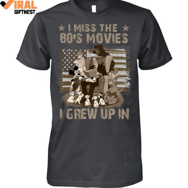 I Miss The  80’s Movies, I Grew Up In Limited Edition Shirts