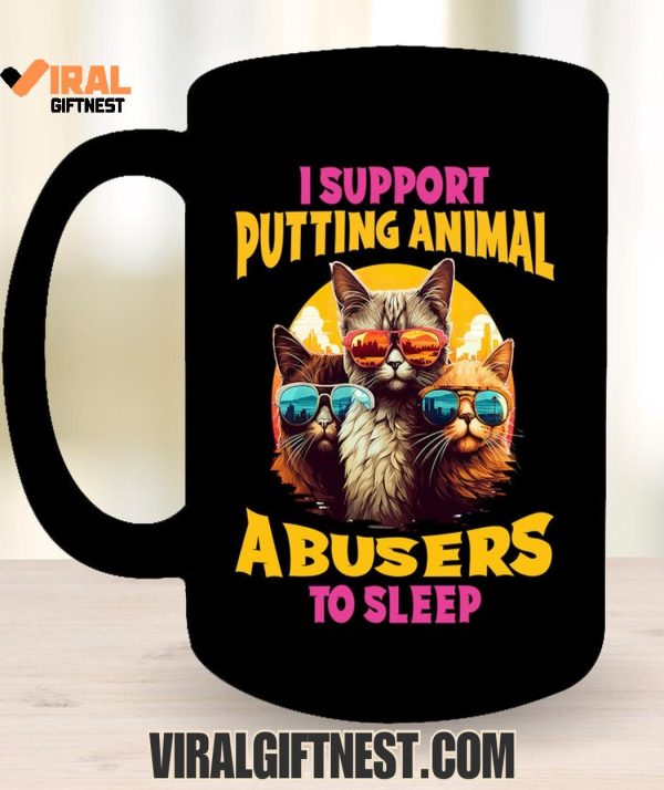 I Support Putting Animal A Busers To Sleep Limited Edition Shirts