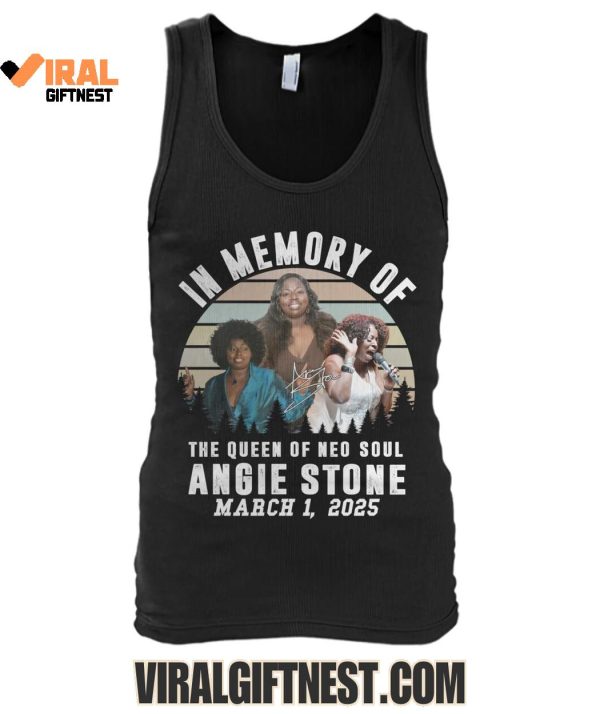 Inmemory Of The Queen Of Neo Soul Angie Stone 2025 Limited Edition Shirts