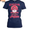 One Team One Goal Chief Wahoo 1915 Forever One Name Cleveland Indians 2025 Limited Edition Shirts 5 2AlHv.jpg