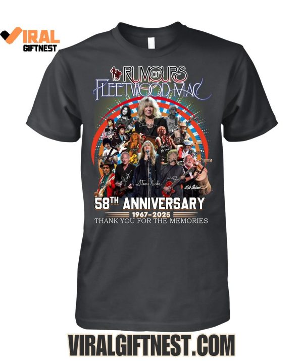 Rumours Fleetwood Mac 58th Anniversary 1967-2025 Thank You For The Memories Limited Edition Shirts