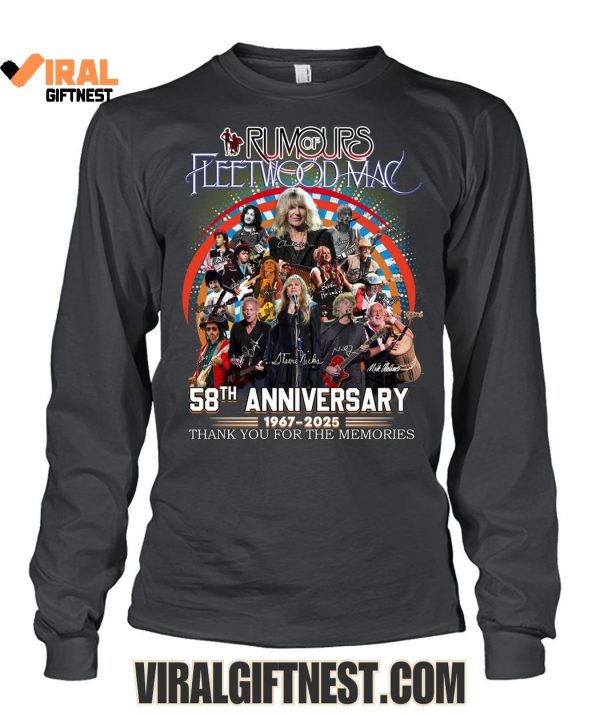 Rumours Fleetwood Mac 58th Anniversary 1967-2025 Thank You For The Memories Limited Edition Shirts