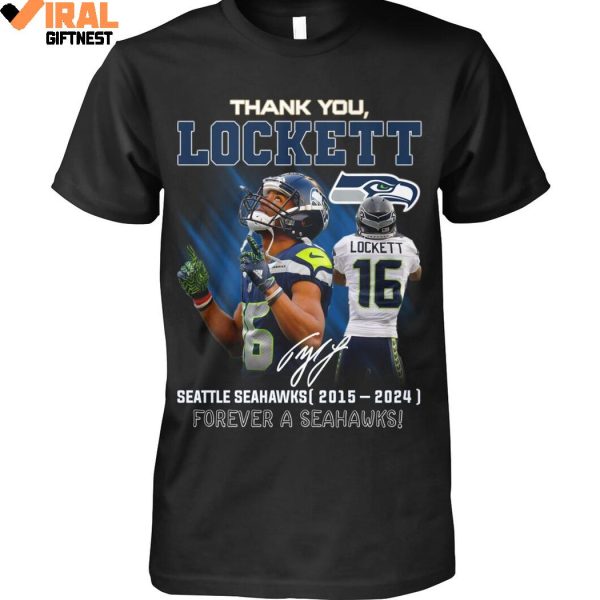 Thank You, Tyler Lockett x Seattle Seahawks (2015-2024), Forever A Seahawks! Limited Edition Shirts