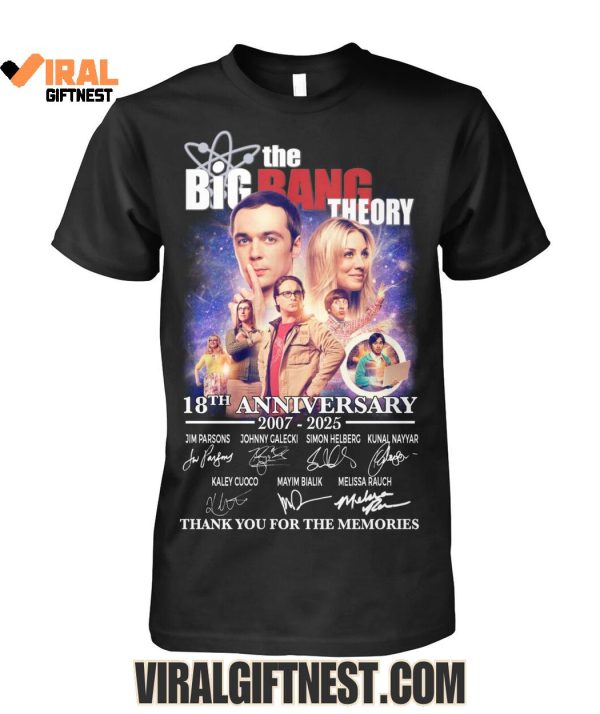 The Big Bang Theory 18th Anniversary 2007-2025 Thank You For The Memories Shirts