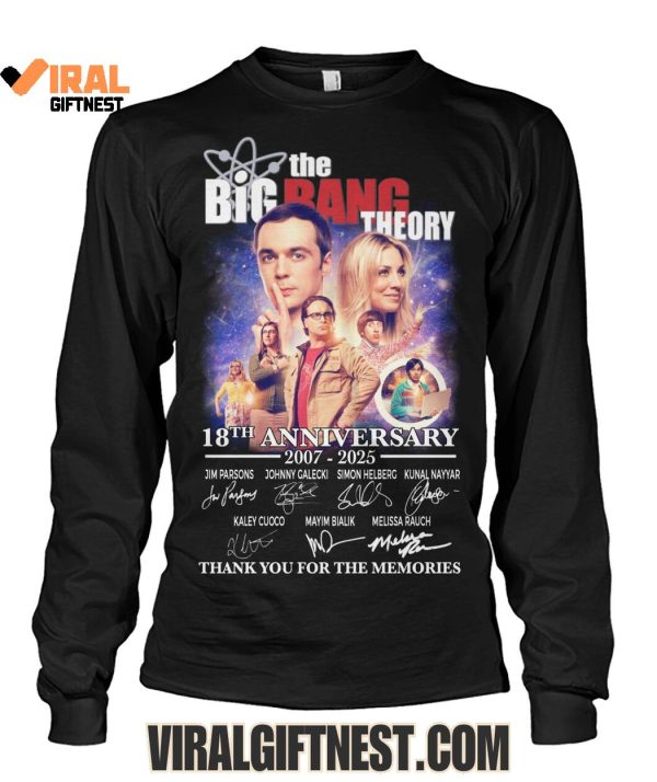 The Big Bang Theory 18th Anniversary 2007-2025 Thank You For The Memories Shirts