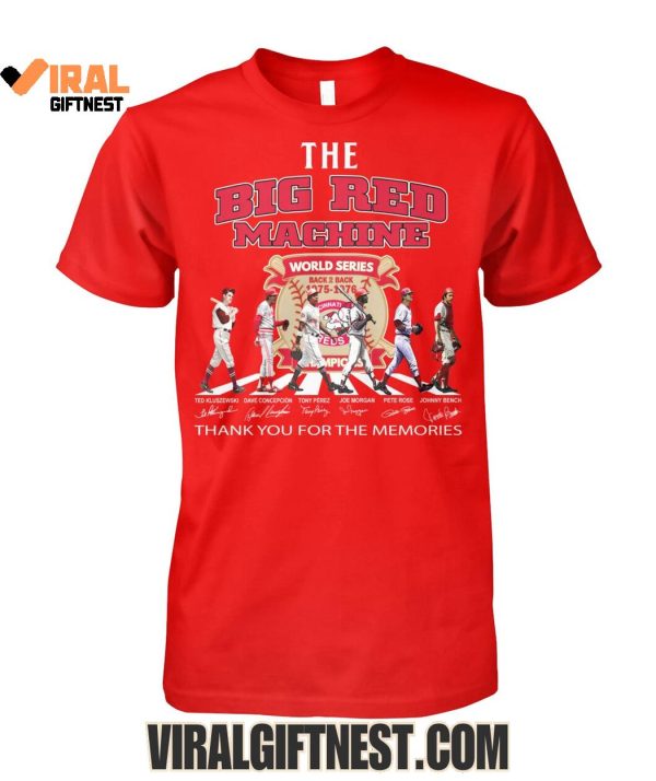 The Big Red Machine World Series Back 2 Back 1975-1976 Cincinnati Reds Champions, Thank You For The Memories Shirts