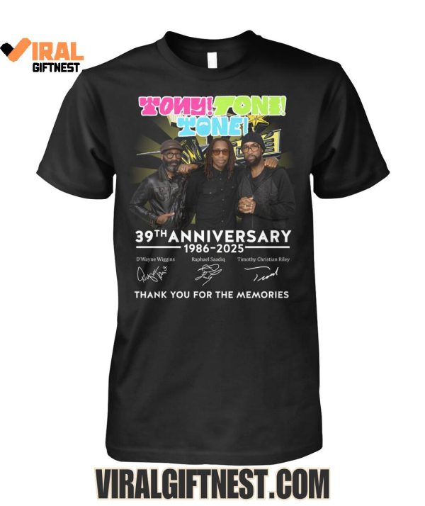 Tony! Toni! Toné! 39th Anniversary 1986-2025 Thank You For The Memories Shirts