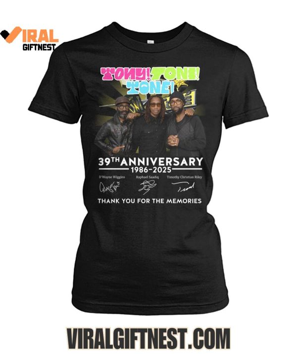 Tony! Toni! Toné! 39th Anniversary 1986-2025 Thank You For The Memories Shirts