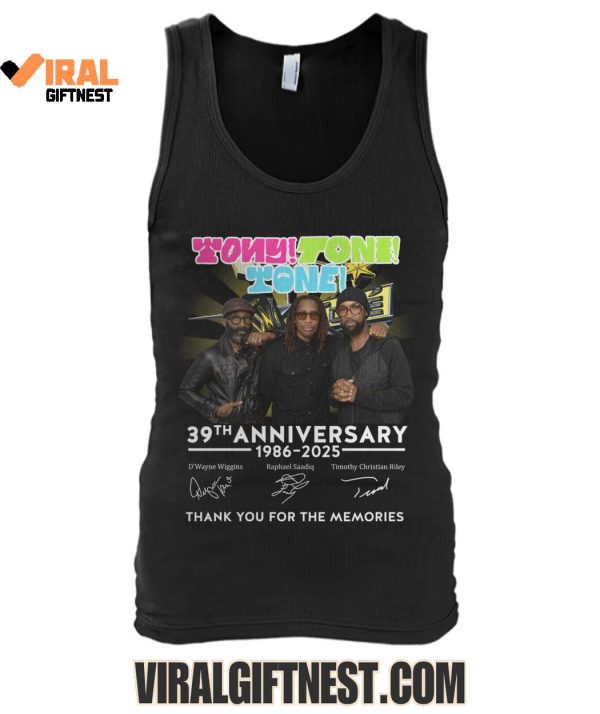 Tony! Toni! Toné! 39th Anniversary 1986-2025 Thank You For The Memories Shirts