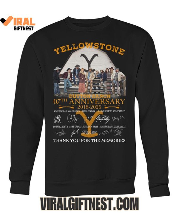 Yellowstone Dutton Ranch 07th Anniversary 2018-2025 Thank You For The Memories Limited Edition Shirts