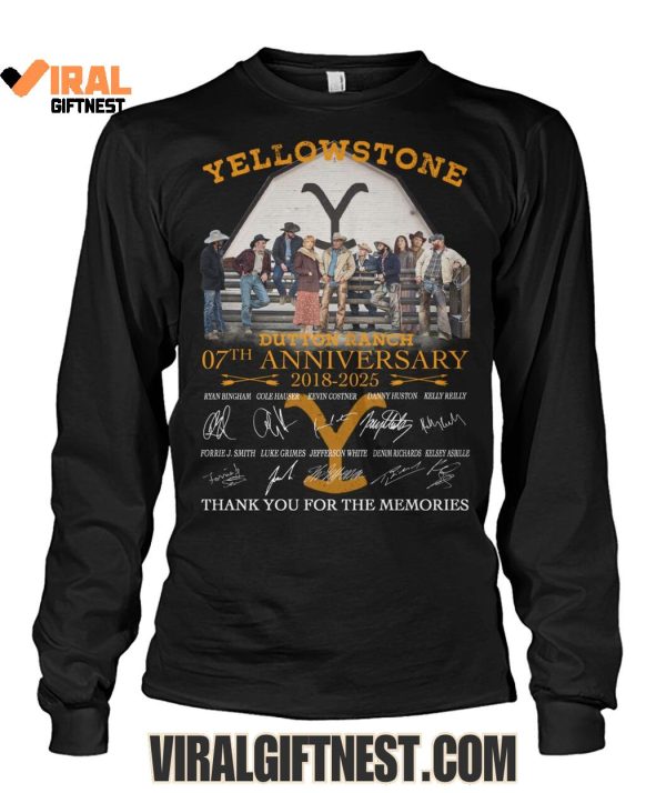 Yellowstone Dutton Ranch 07th Anniversary 2018-2025 Thank You For The Memories Limited Edition Shirts