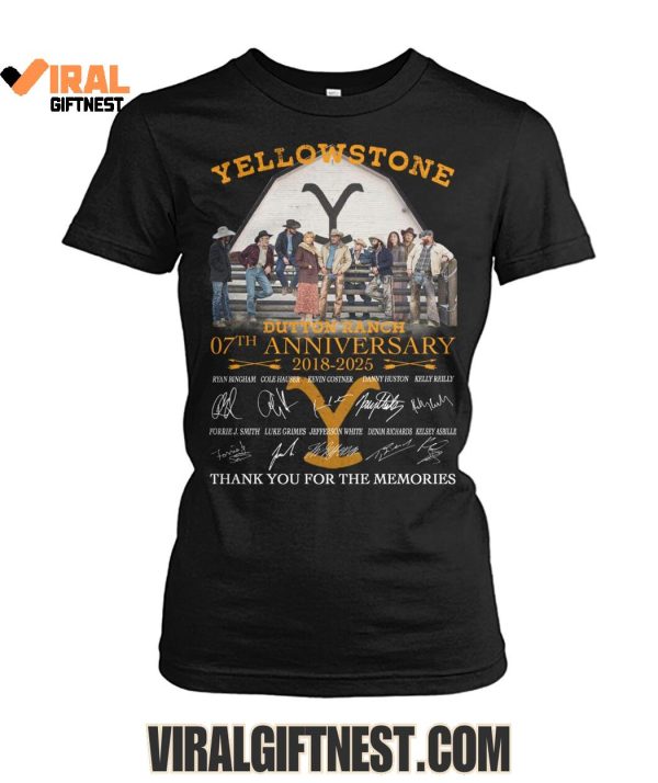 Yellowstone Dutton Ranch 07th Anniversary 2018-2025 Thank You For The Memories Limited Edition Shirts